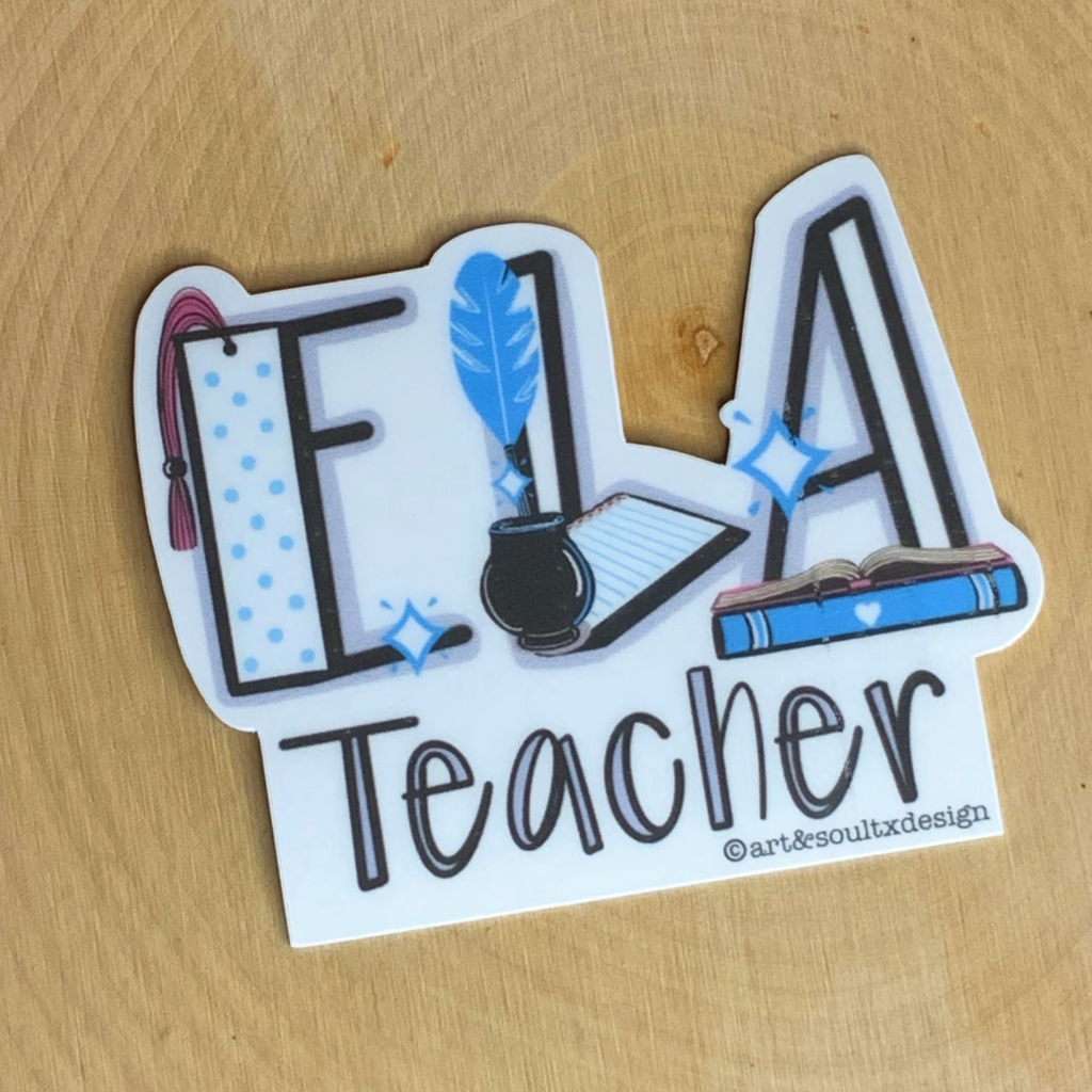 The ELA Teacher sticker has a bookmark, quill and ink, and open book.